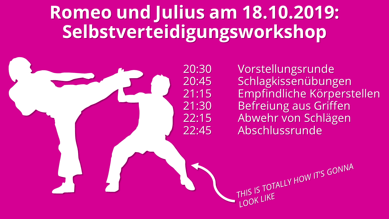 Romeo und Julius am 18.10.: Selbstverteidigung!